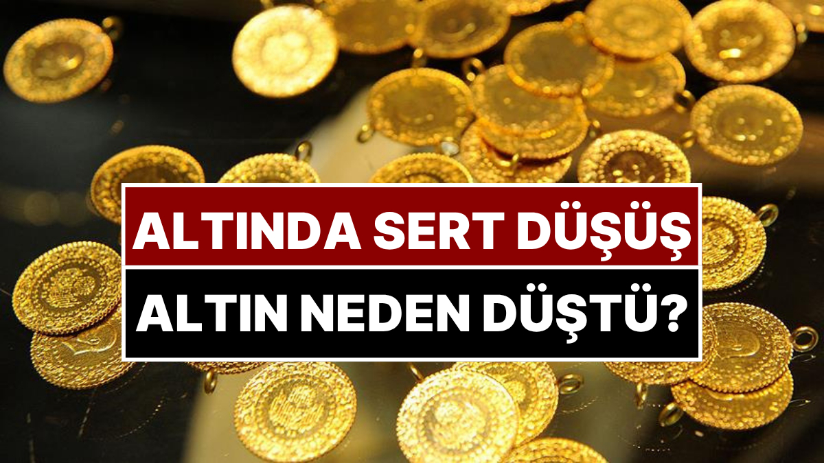 altinda sert dusus altin fiyatlari neden dustu IIM1wYlz.jpg