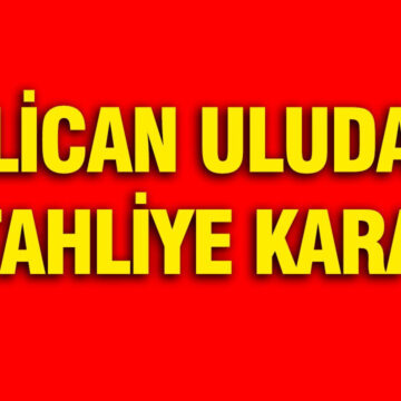 Alican Uludağ’ın Tahliyesi İçin Mahkeme Kararı Verildi