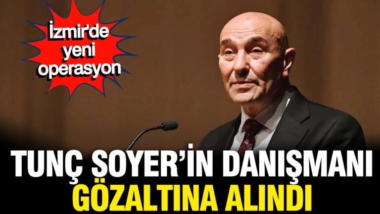 tunc-soyerin-danismani-guven-eken-gozaltina-alindi-asp1YQum
